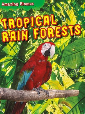 cover image of Tropical Rain Forests